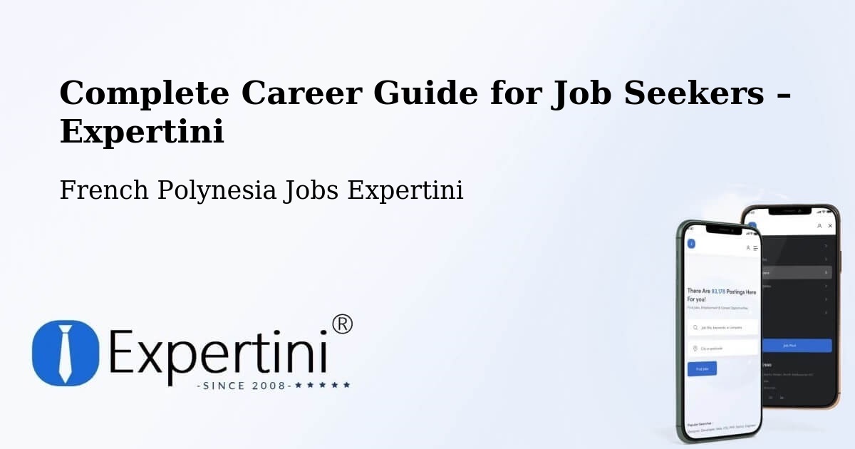 Career Guide for Job Seekers – Fare - Fare, French Polynesia Jobs Expertini