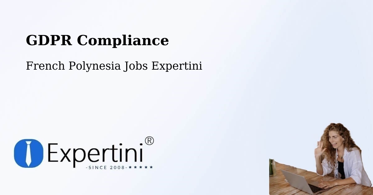 EU GDPR Compliance Statement – Fare - French Polynesia Jobs Expertini